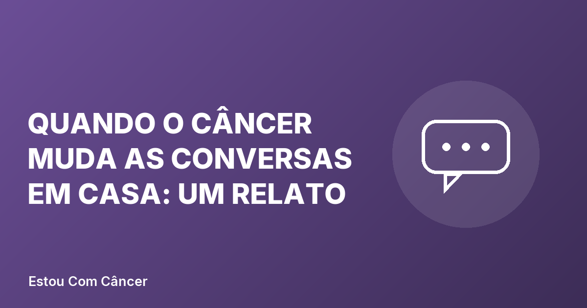 Família reunida à mesa conversando durante o tratamento de câncer de um dos membros